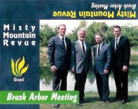 CAS-0001, Misty Mountain Revue, Brush Arbor Meeting