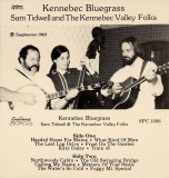 CAS-0364, Sam Tidwell And The Kennedec Valley Folks, Kennebec Bluegrass