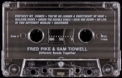 CAS-7939, Different Bands Together, Fred Pike & Sam Tidwell, Side 2