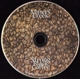 CD-7890, Miners Creek, Strong Black Coffee, 2016