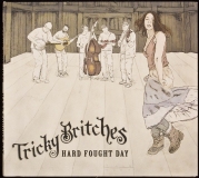 CD-7903, Tricky Britches, Hard Fought Day, 2011