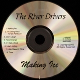 CD-7923, The River Drivers, Making Ice, 2016