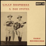 LP-0334, Lilly Brothers & Don Stover, Early Recordings