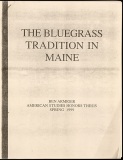 MISC-0087, The Bluegrass Tradition In Maine, Ben Armiger, American Studies Honors Thesis, Spring 1999