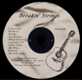 CD-0311, Breakin Strings, In The Rough, Never Gets Old