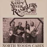 CD-0525, The Sandy River Ramblers, North Woods Cabin